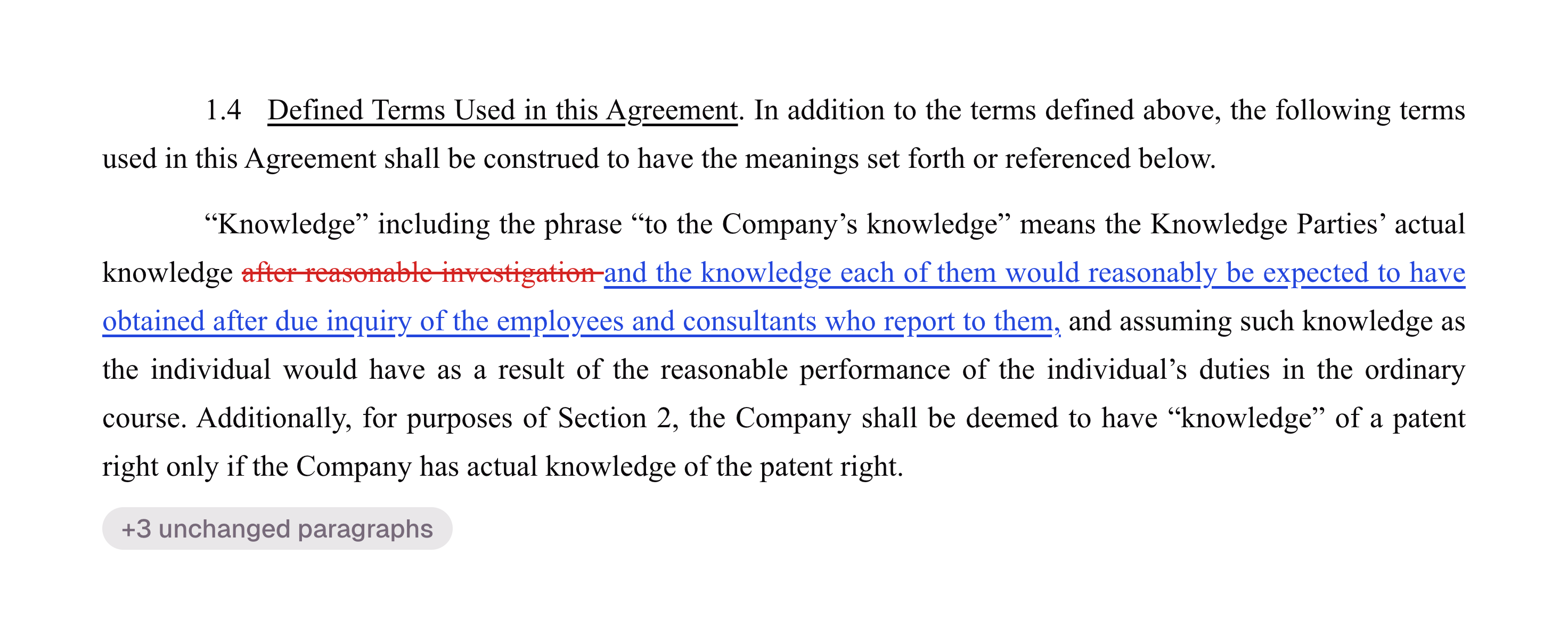 Walton redline of section 1.4: the Knowledge definition changes from actual knowledge after reasonable investigation to knowledge after due inquiry of the employees and consultants who report to the Knowledge Parties